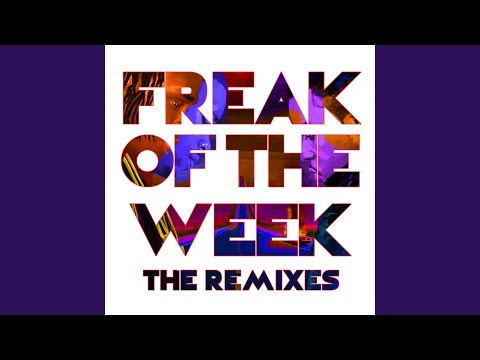 Freak Of The Week (Fastlane Wez Remix)