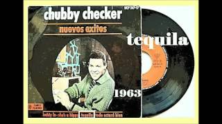 Chubby Checker - Tequila