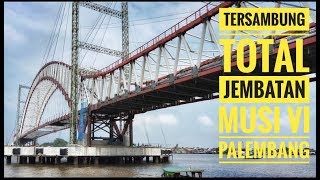 preview picture of video 'Jembatan Musi VI Tersambung Total.! Menghubungkan Seb Ulu dan Seb Ilir Kota Palembang'
