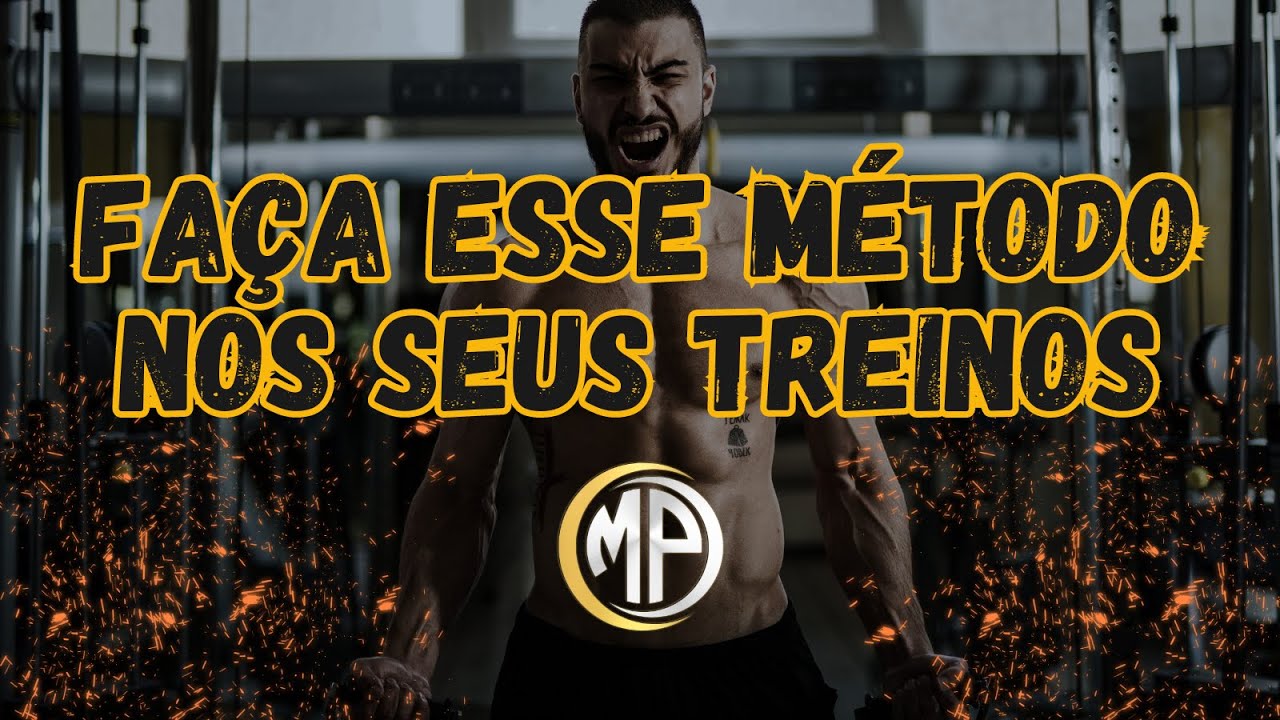 MÉTODO DE TREINO PARA GANHAR MASSA MUSCULAR