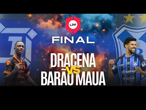 AO VIVO | FINAL LPF2025 | DRACENA x RIBEIRÃO