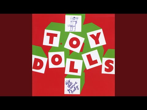 Spiders in the Dressing Room - The Toy Dolls