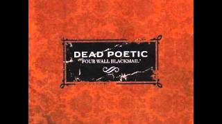 Dead Poetic - Tell Myself Goodbye