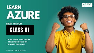 Azure Class 01 | Arbor Academy | IT Training & Placement | Pay After Placement | Higher Package