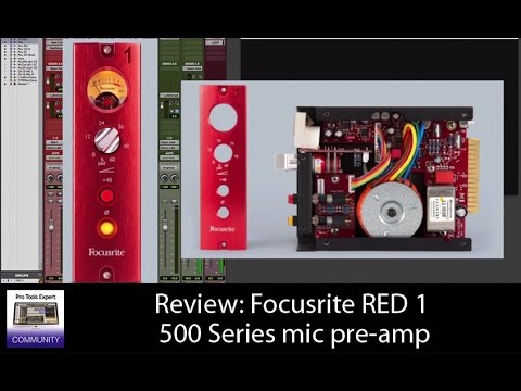 Real World Review of the Focusrite Red 1 500 series preamp