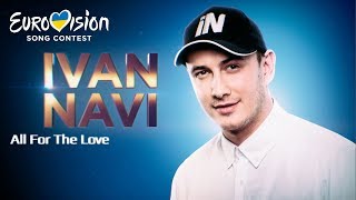 Ivan NAVI – All For The Love – Национальный отбор на Евровидение-2019. Второй полуфинал