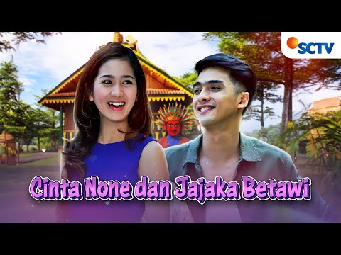 FULL FTV SCTV Cinta None dan Jejaka Betawi | Bunga Zainal dan Ricky Harun
