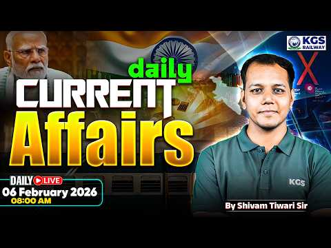 06 February Current Affairs/Static GK | Current Affairs for Railway Exams 2026 | Shivam Tiwari Sir