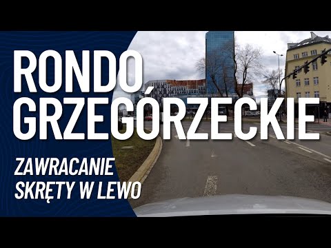 Grzegórzeckie Roundabout. U-turns, left turns