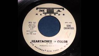 Gene Crawford - Heartaches In Color