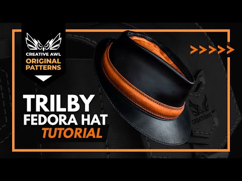 How to make leather TRILBY FEDORA HAT with PDF PATTERN