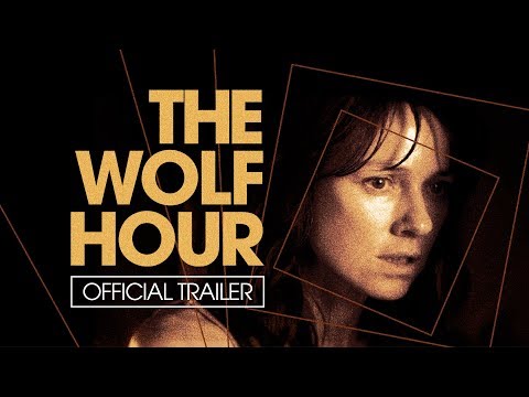 The Wolf Hour (Trailer)