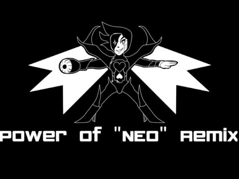 [UNDERTALE] Power of ''NEO'' Remix