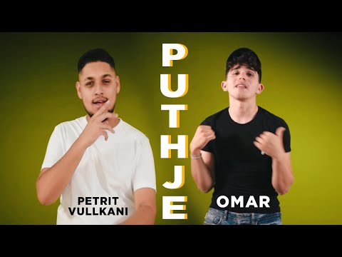 Petrit Vullkani ft. Omar - Puthje