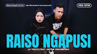 Download lagu Raiso Ngapusi - La Tasya Feat. Aryan Tekomlaku (HIPHOP DANGDUT VERSION) mp3