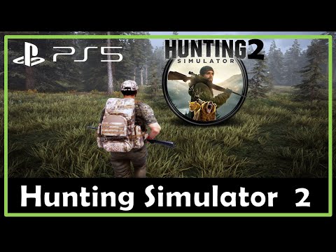 HUNTING SIMULATOR 2 🐻 PS5 - Schaffen wir den ERSTEN JAGDERFOLG in Europa ?!? 🐾 Gameplay Deutsch