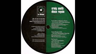 Craig Smith - Da Groove (Don't Stop Dancing)