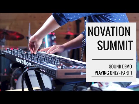 #Novation Summit - Best #Synthesizer 2020 | Sound Demo | PART 1