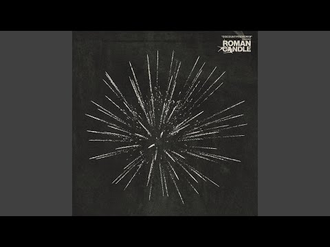 Oh Dreamer - Roman Candle