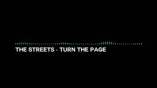 The Streets - Turn The Page