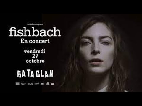 FISHBACH - Concert Paris, Le Bataclan - LIVE - 2017