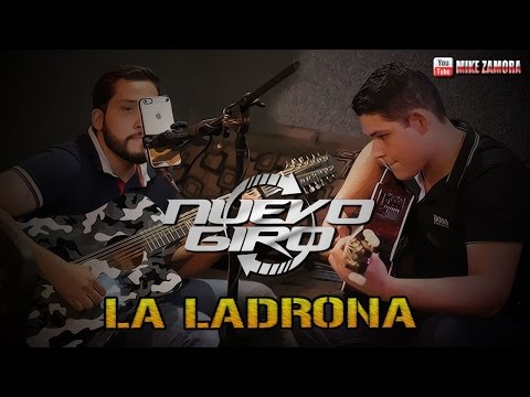 Grupo Nuevo Giro - La Ladrona (2016/2017)