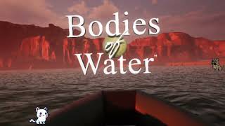 VR - Bodies of Water VR