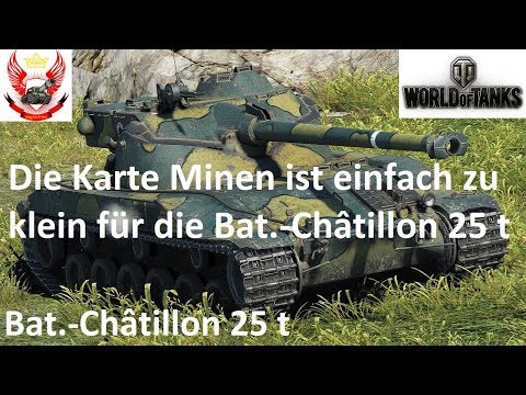 Bat.-Châtillon 12 t / Minen / 6200 Damage / 4 Kills