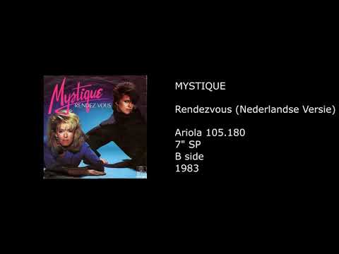 MYSTIQUE - Rendezvous (Nederlandse Versie) - 1983