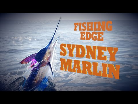 Fishing Edge Episode - Sydney Marlin