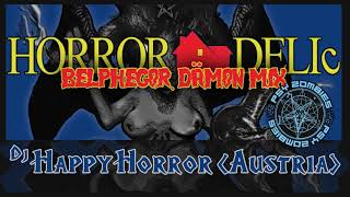 Dj HappyHorror -  Belphegor Dämon Mix 2017