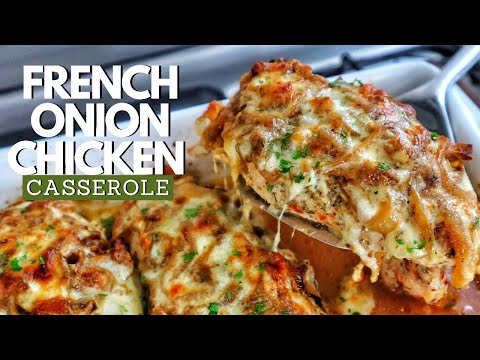 French Onion Casserole Chicken | French Onion Chicken