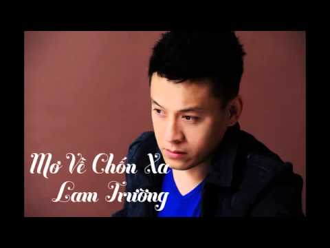 Mơ về chốn xa - Lam Trường