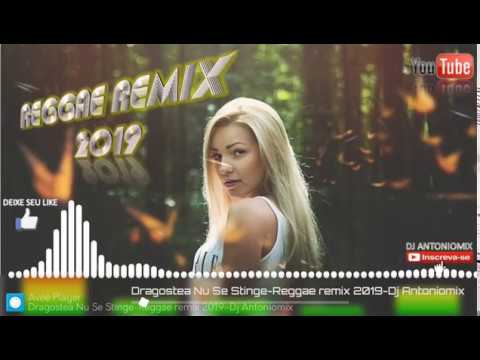 Dragostea Nu Se Stinge-Reggae remix 2019-Dj Antoniomix