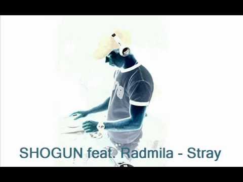 Shogun feat. Radmila - Stray