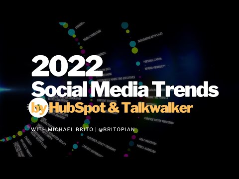 2022 Social Media Trends by Hubspot & Talkwalker