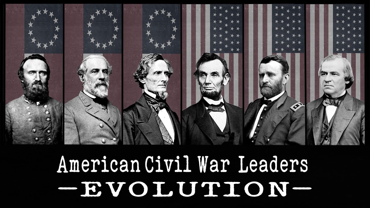 🌎 American Civil War LEADERS EVOLUTION