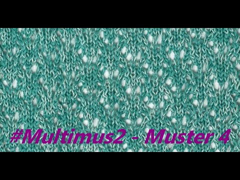 Muster 4 - Multimus 2 stricken