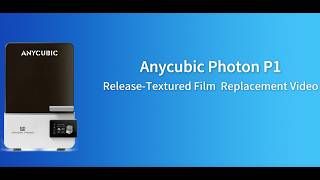 Photon P1Release-Textured Film  Replacement Video
