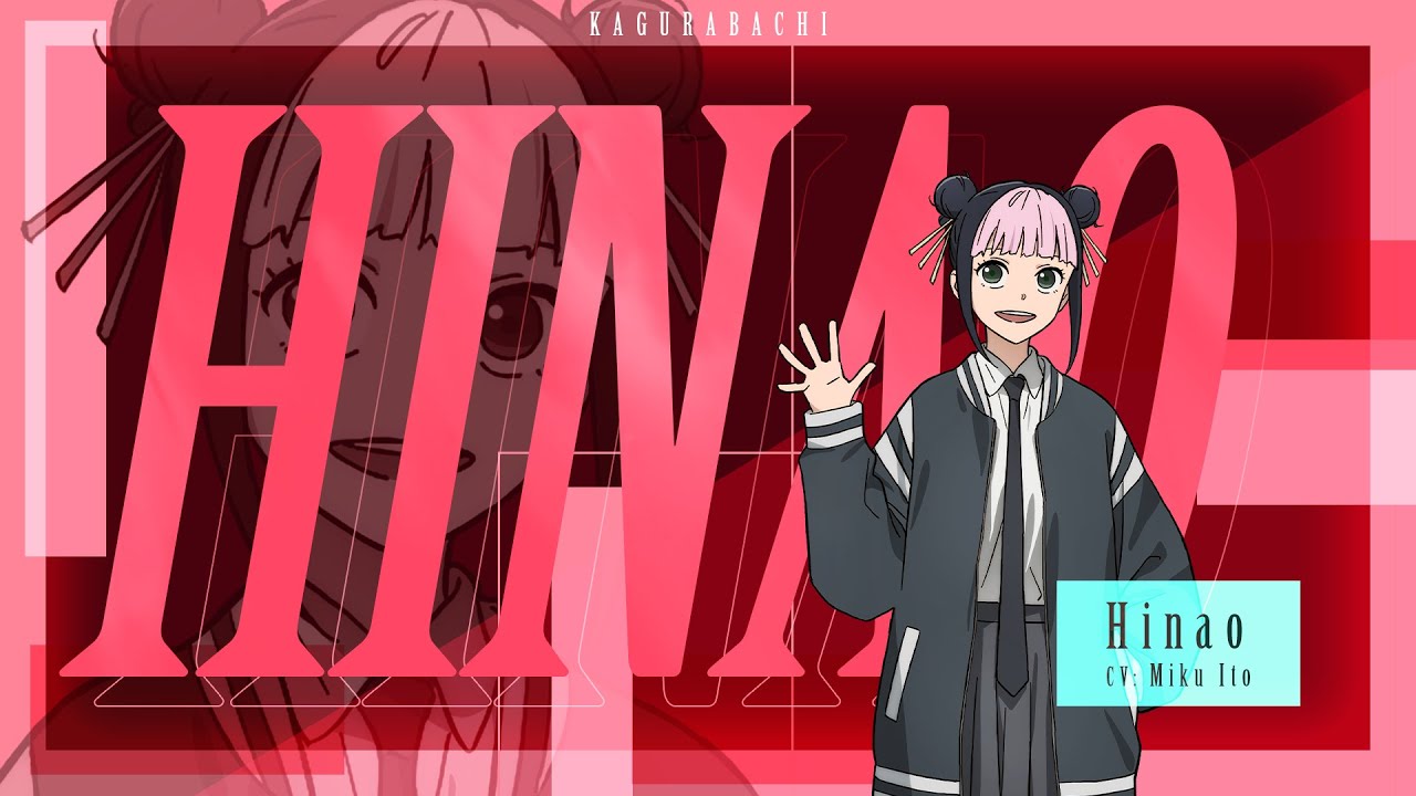 《KAGURABACHI》 - Hinao Character PV
