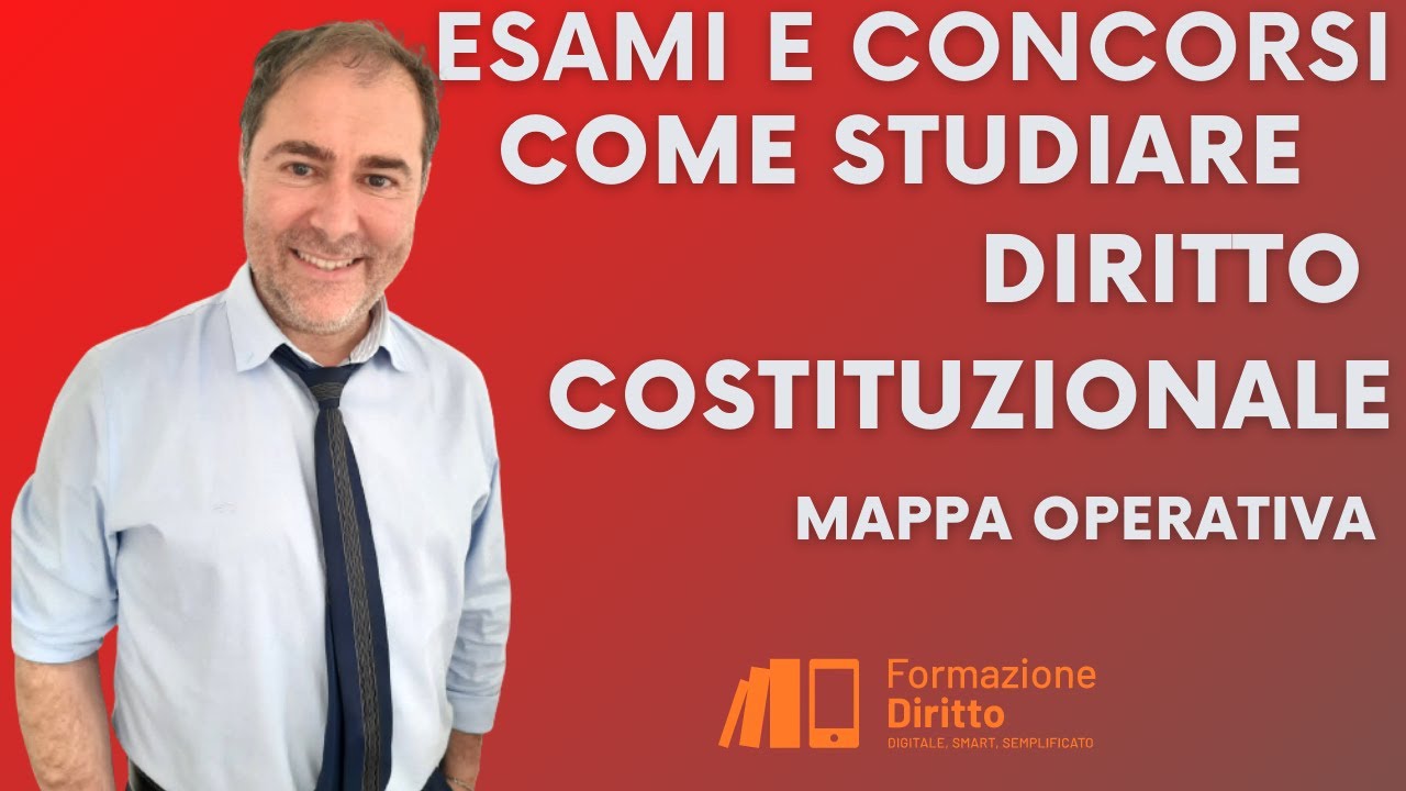 Come studiare diritto costituzionale: Mappa operativa