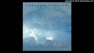 Lebanon Hanover - Die World