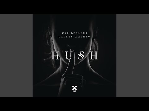 Hush (Club Mix)