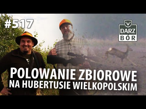 Darz Bór odc 517 Polowanie Zbiorowe, Hubertus Wielkopolski, odstraszacz Zwierzyny i życzenia!
