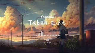 Download lagu Yoasobi - Tabun たぶん | Slowed & Reverb mp3