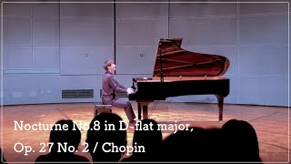 ショパン：ノクターン 第8番 / Chopin - Nocturne No.8 in D-flat major, Op. 27 No. 2 / 佐野 主聞