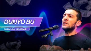 Shaxrudiy Janoblari  Dunyo bu Official music video