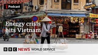 Will the oil crisis slow Vietnam’s economic growth? - Asia Specific podcast, BBC World Service
