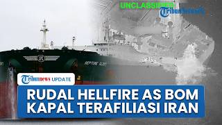Detik-detik Mencekam Kapal Tanker M/T Lexie Meledak saat Menuju ke Iran, Dihujani Rudal Hellfire AS
