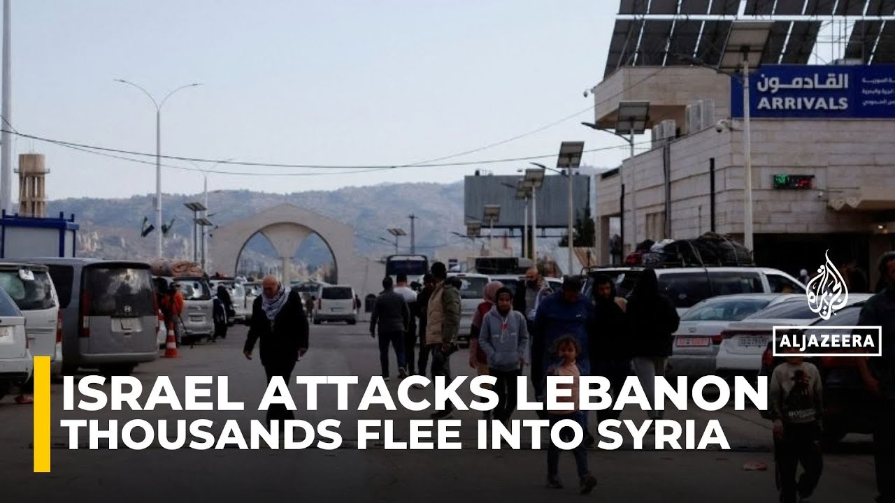 Thousands flee Lebanon into Syria as Israeli bombing intensifies